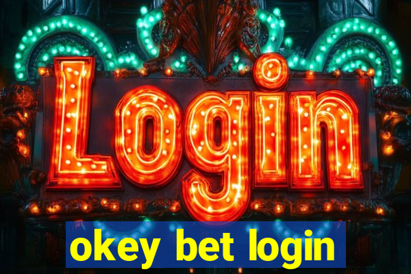 okey bet login